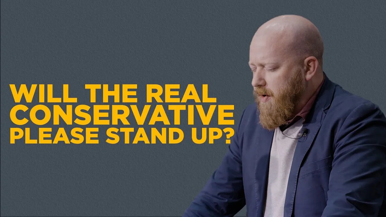 Will The Real Conservative Please Stand Up? | Toby Sumpter | CRF