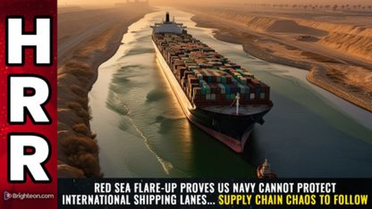 Red Sea flare-up proves US Navy CANNOT protect international shipping lanes