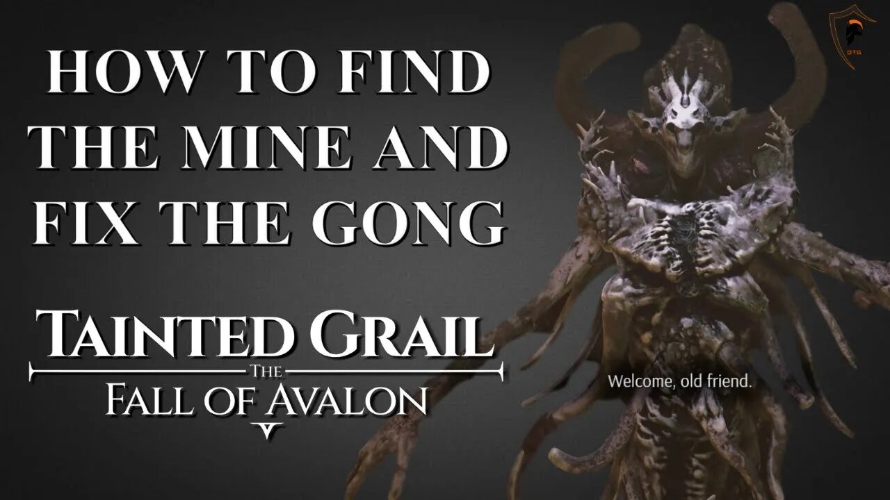 How to Find the Mine in Tainted Grail: The Fall of Avalon, And Fix the Gong