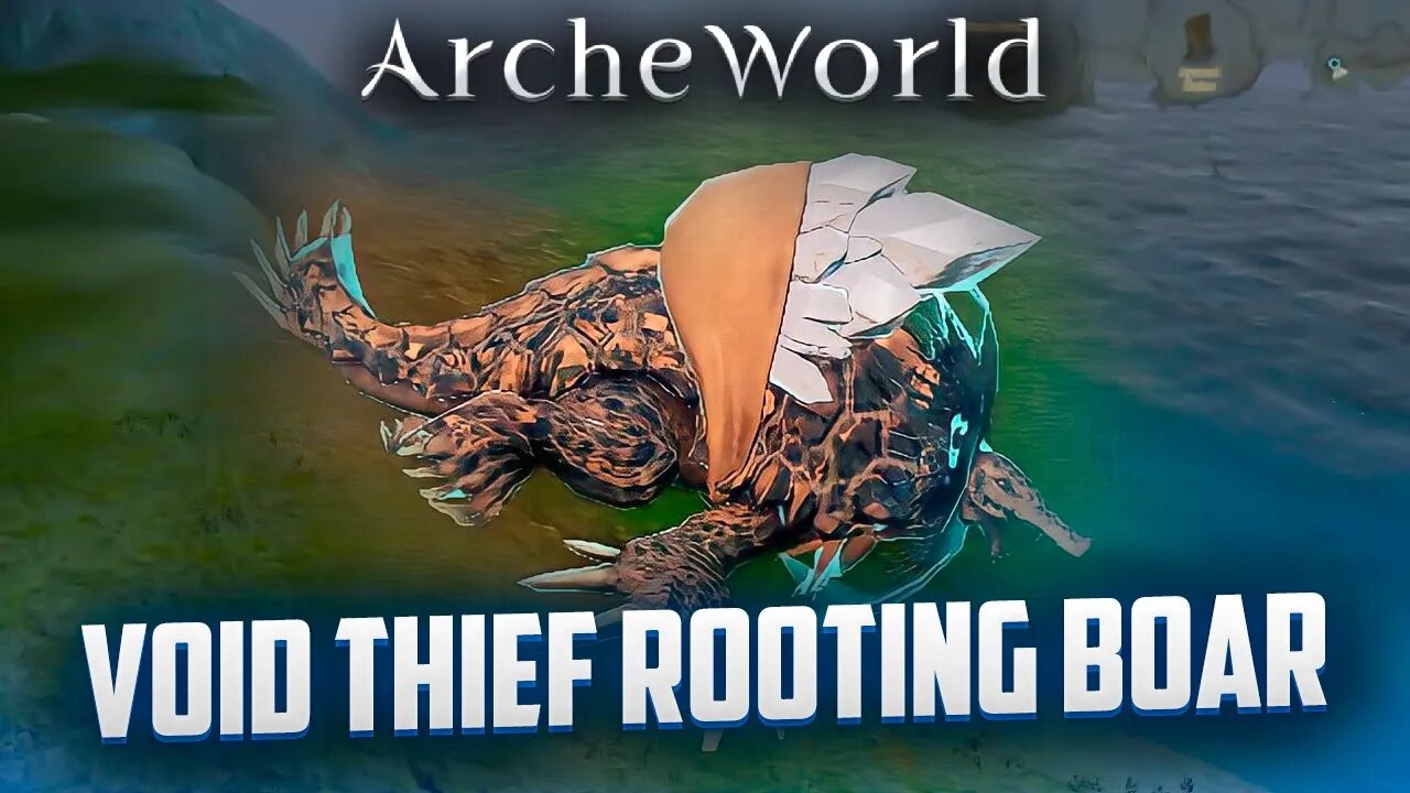 Archeworld - Void Thief Rooting Boar | Mole Solo