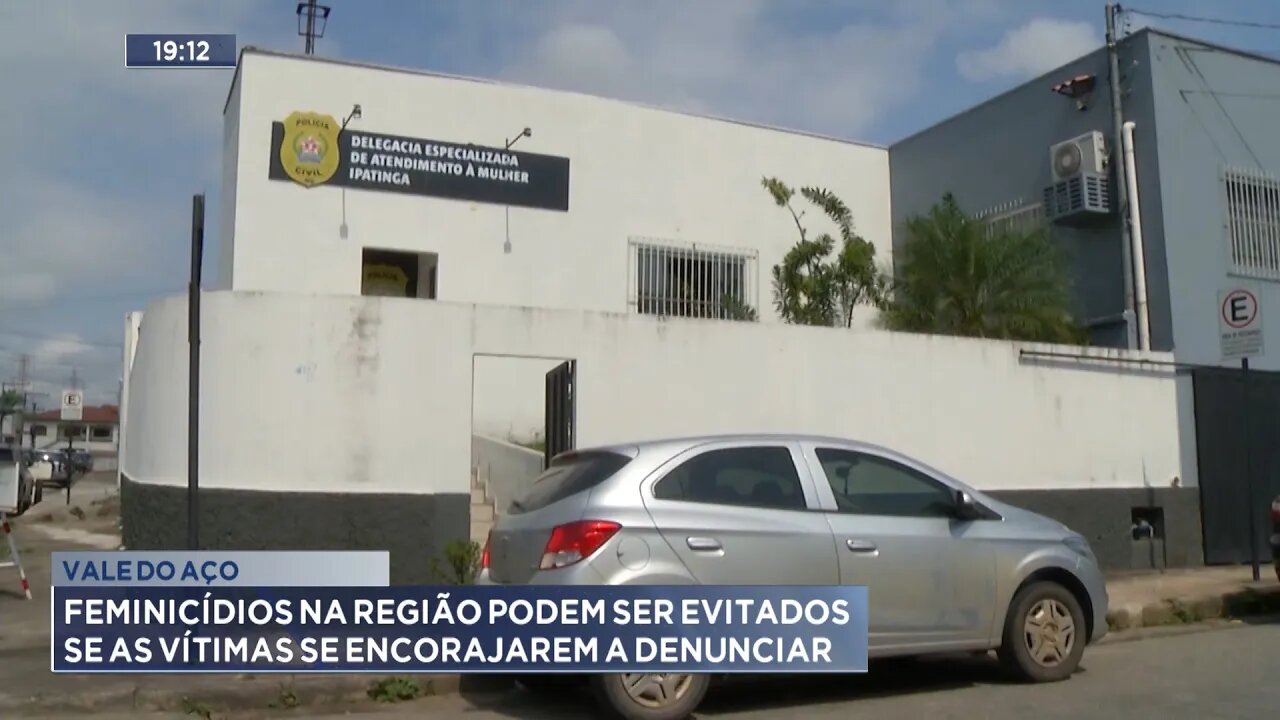 Vale do Aço: Feminicídios na Região podem ser Evitados se as Vítimas se Encorajarem a Denunciar.