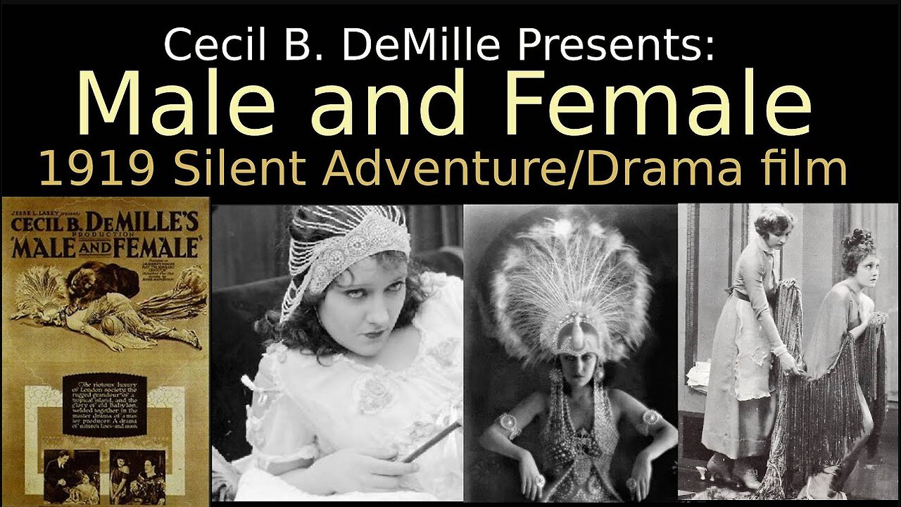 Male and Female (1919 American Silent Adventure/Drama film)