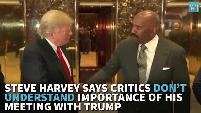 Steve Harvey Says Critics Don't Understand Importance Of His Meeting With Trump