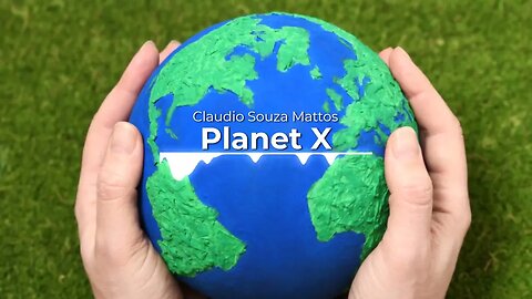 Claudio Souza Mattos - Planet X