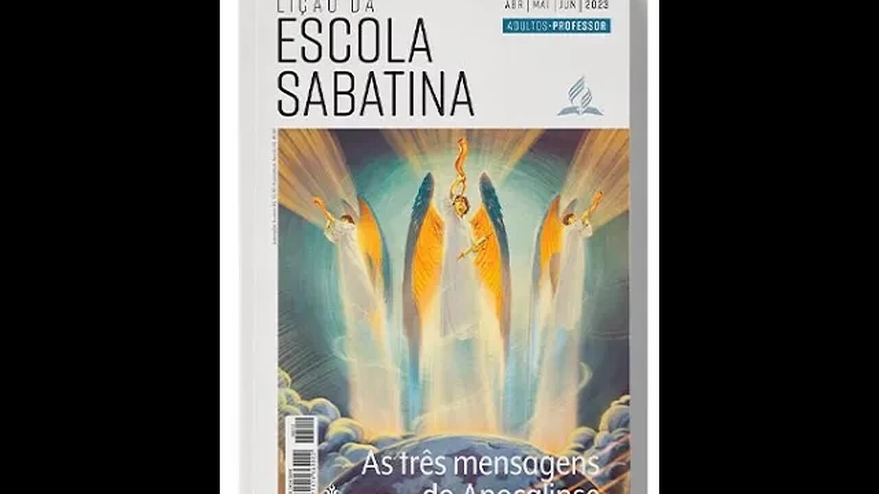 Lição 3 - O Evangelho eterno - 2 Trimestre 2023 - Lição da Escola Sabatina