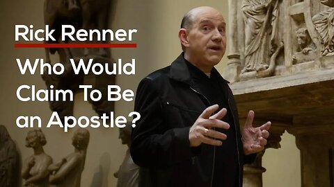 Who Would Claim To Be an Apostle? — Rick Renner