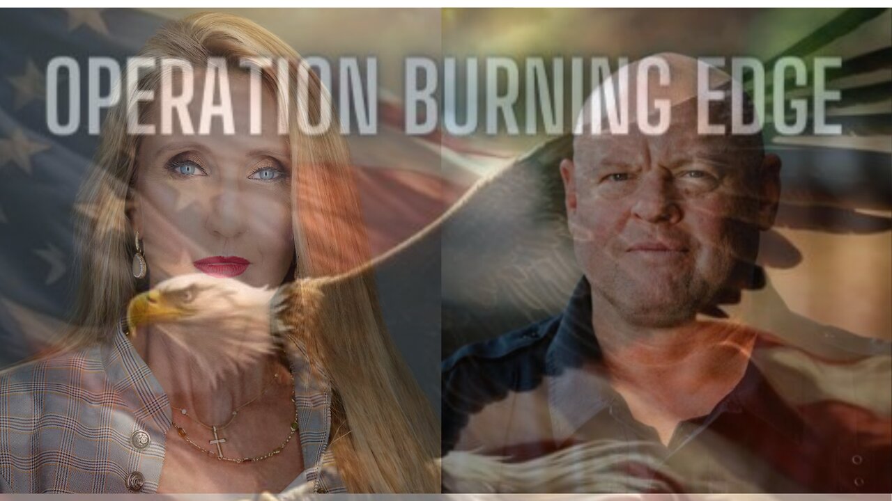 AUGUST 16, 2023 RIGHT NOW W/ANN VANDERSTEEL OP BURNING EDGE – GREEN BERETS, PATRIOTS FIGHT BACK