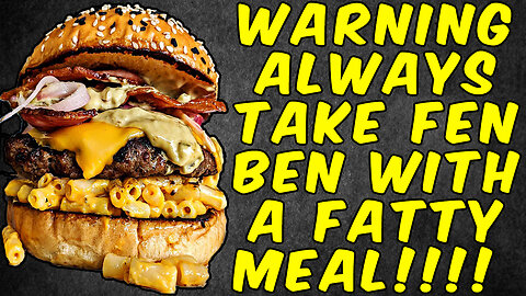 WARNING ALWAYS TAKE FENBENDAZOLE WITH A FATTY MEAL!