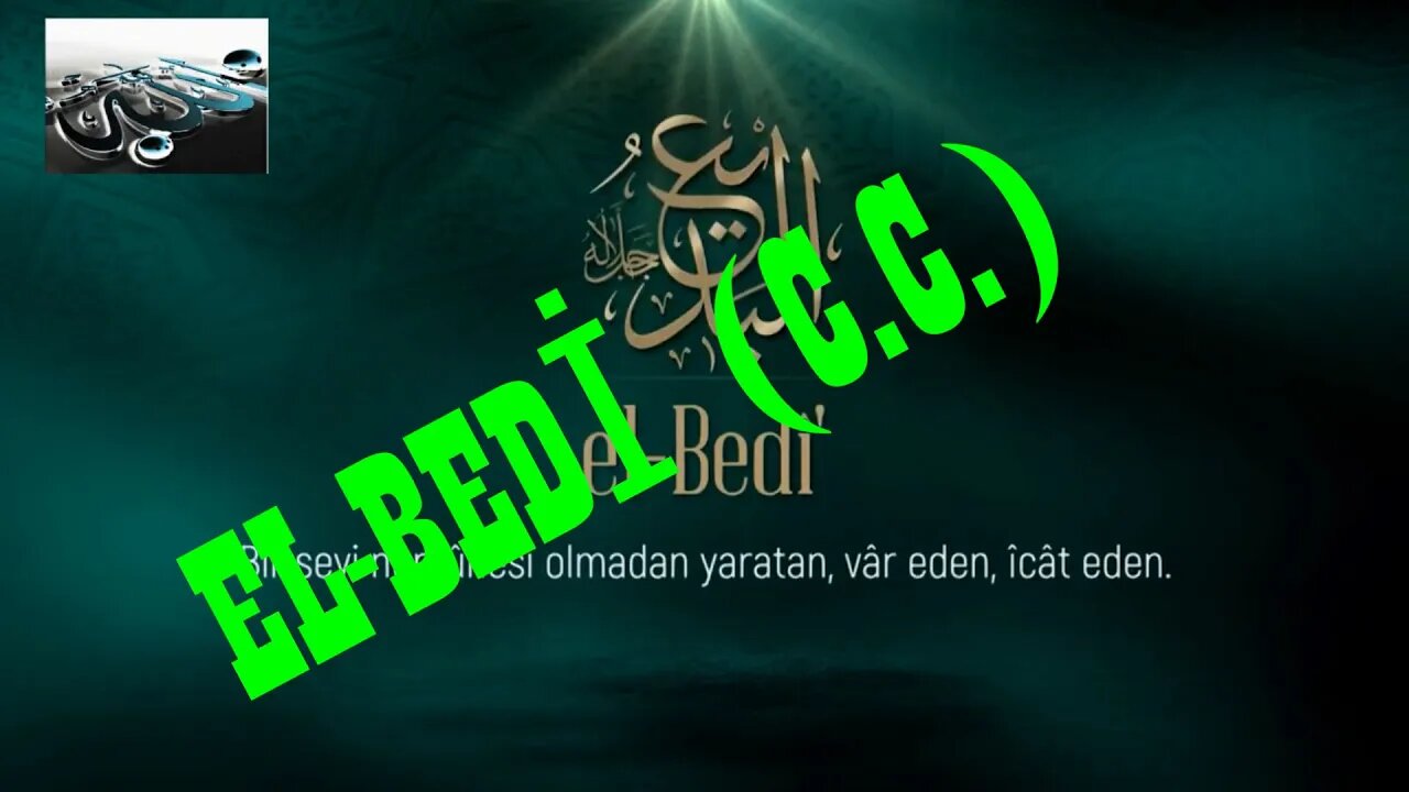 #dua #esmaülhüsna Esma'ül Hüsna Duaları / EL BEDİ(c.c.)