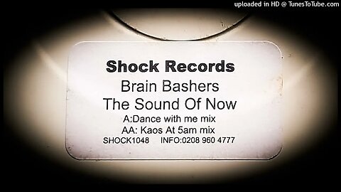 BRAIN BASHERS - THE SOUND OF NOW (DANCE WITH ME MIX)
