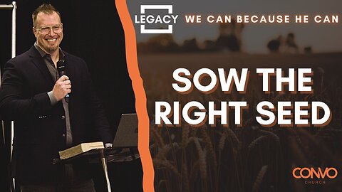 Sow The Right Seed // Pastor Craig Dyson // 2 Corinthians 9