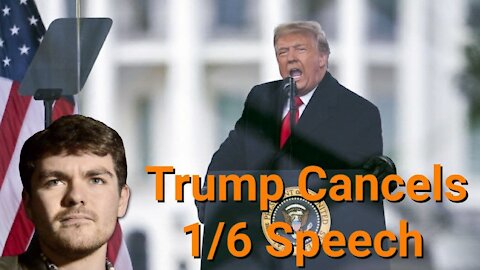 Nick Fuentes || Trump Cancels 1/6 Speech