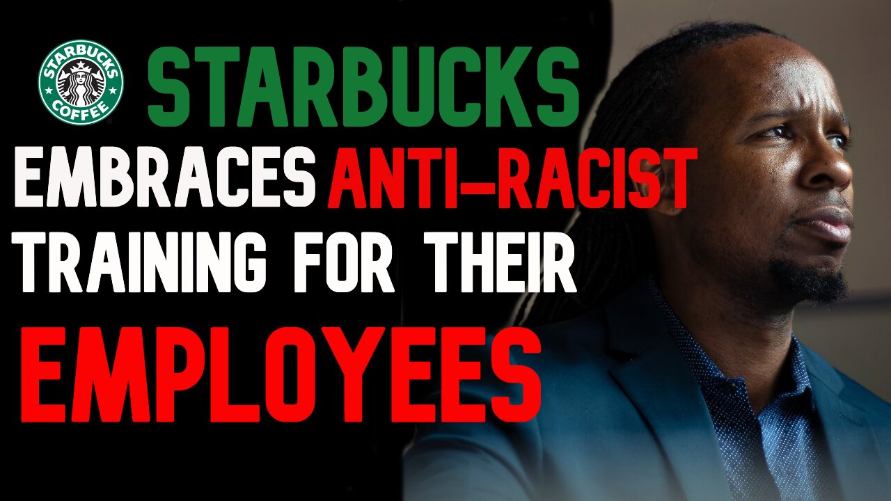 Starbucks Embraces Anti-Racist Training For It's Employees | Ibram X. Kendi Training