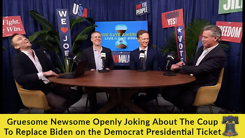 Gruesome Newsome Openly Joking About The Coup To Replace Biden on the Democrat Presidential Ticket