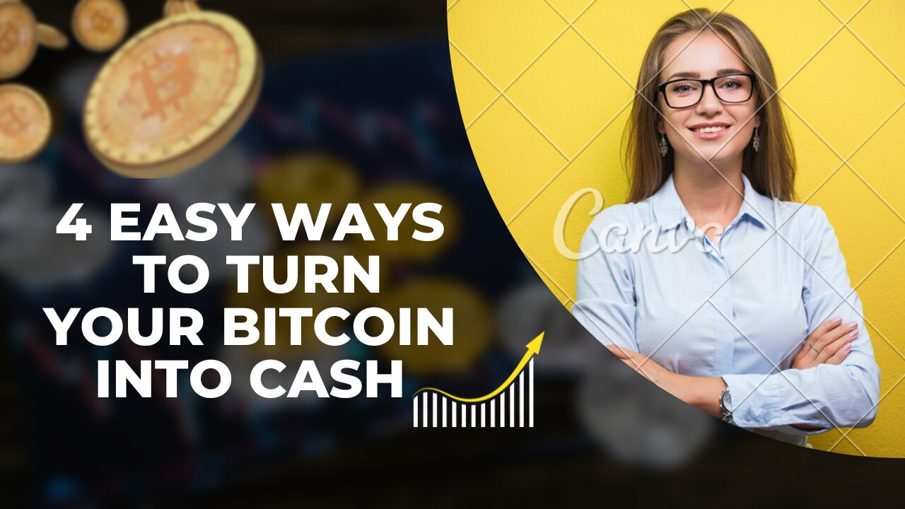 4 Easy Ways to Convert Bitcoin to Cash