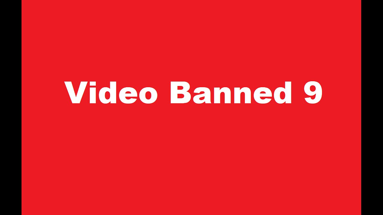 Video Banned 9