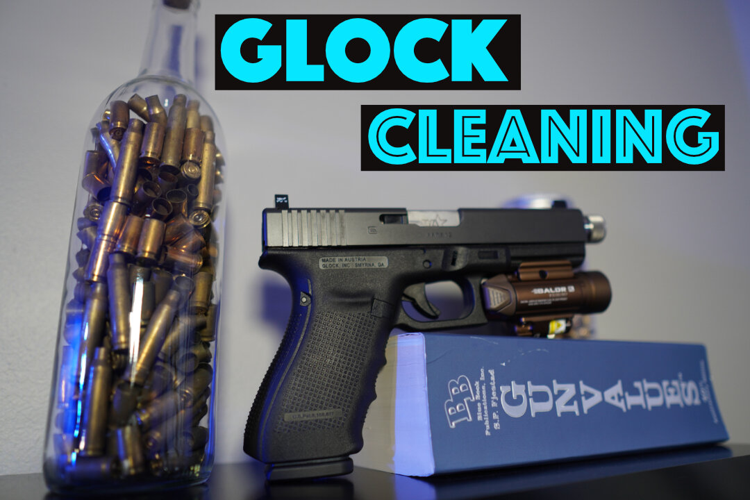 How to Clean a Glock Pistol