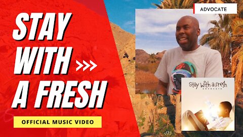 Stay with a Fresh (Official Music Video)