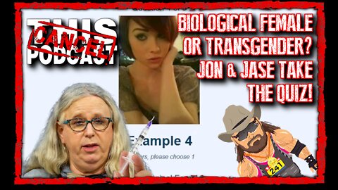 Is it a Biological Female or is it a Transgender? Jon and Jase Take the Quiz!