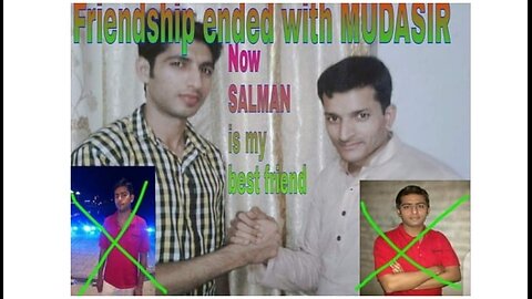 Friendship ended with Mudasir