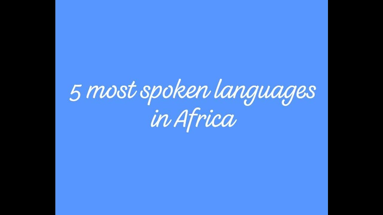 5 most spoken languages in Africa