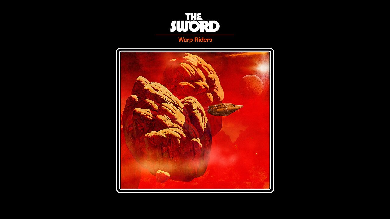 The Sword - Warp Riders