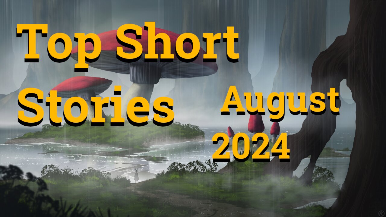 4 Short Stories for August