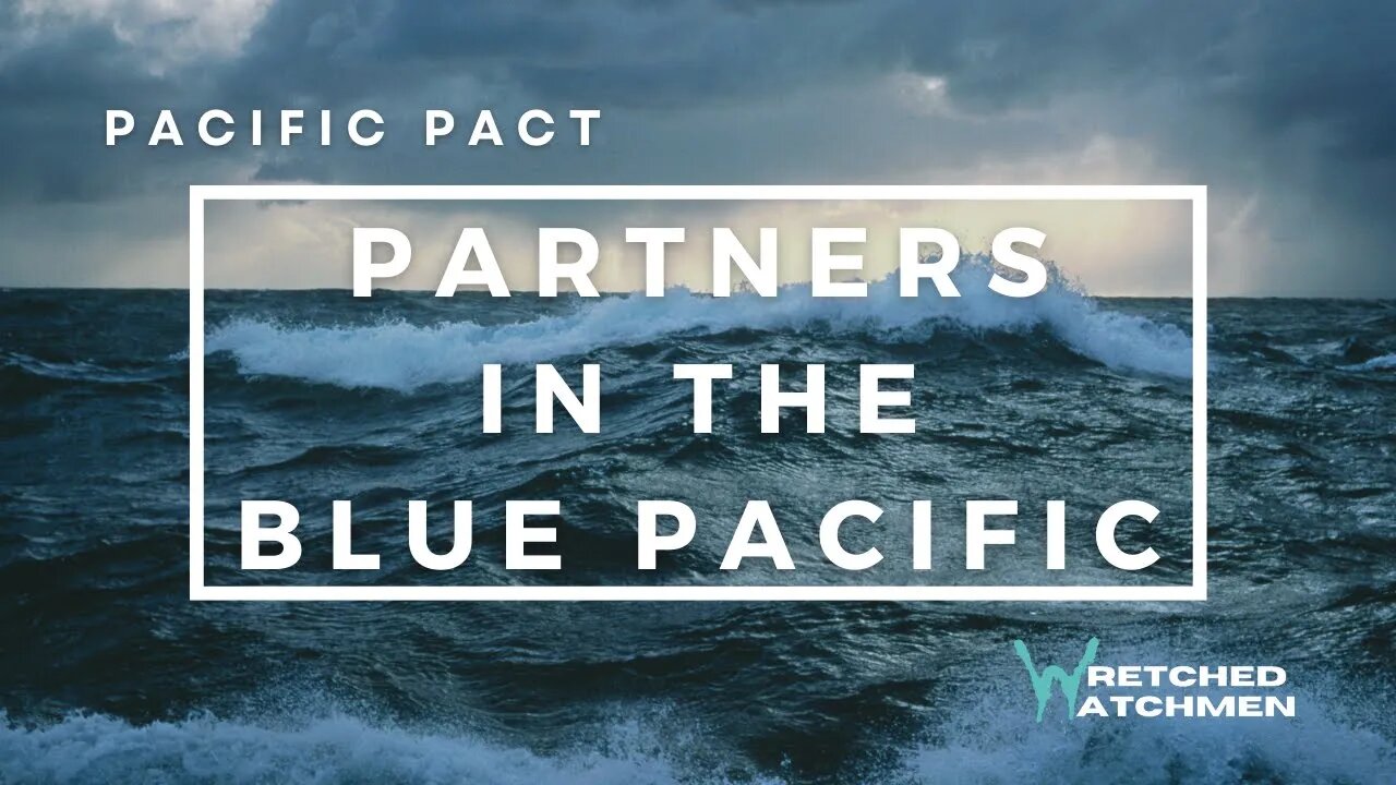 Pacific Pact: Partners In The Blue Pacific
