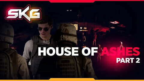 House Of Ashes - Part 2 The Briefing