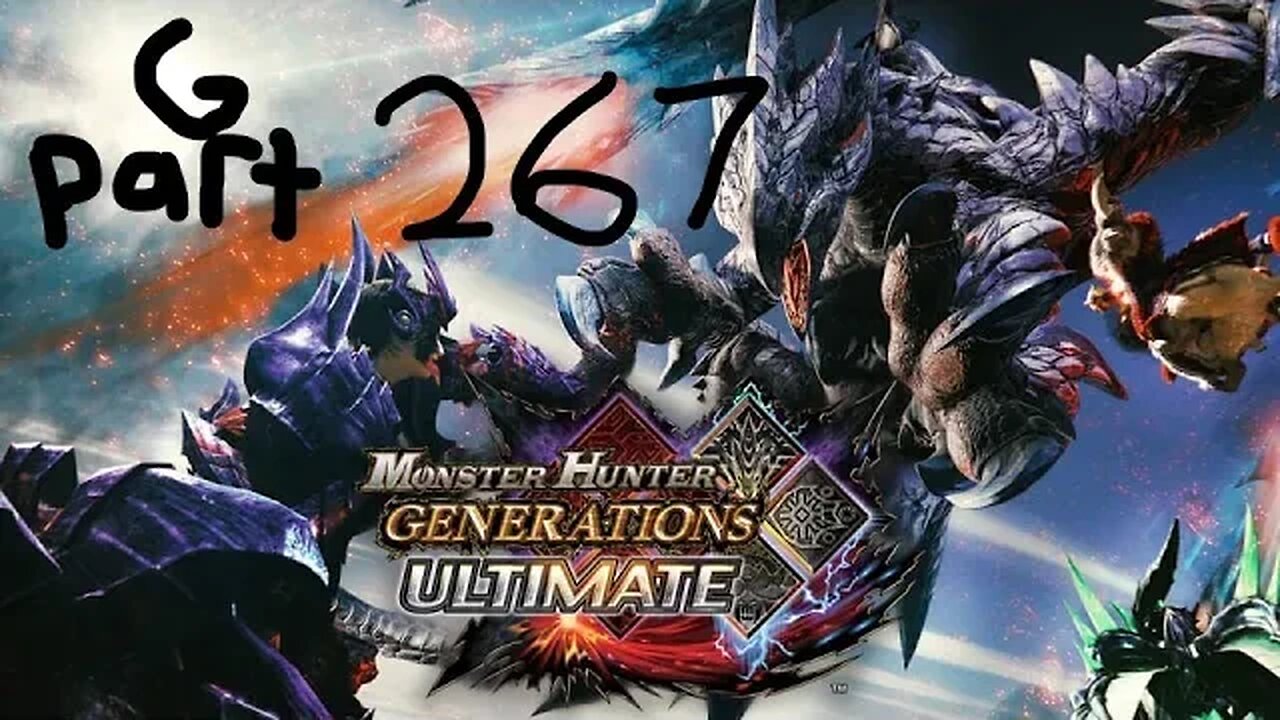 monster hunter generations ultimate G rank 267