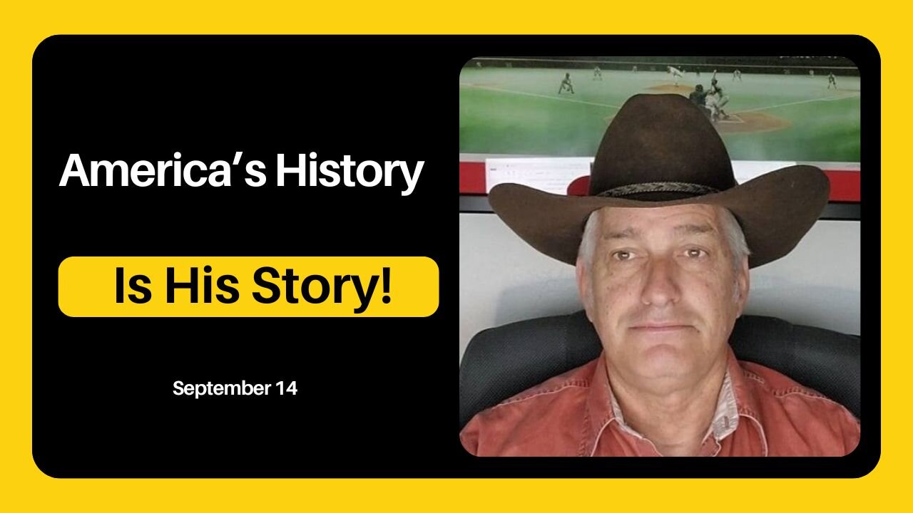 America's History is His Story! (September 3)