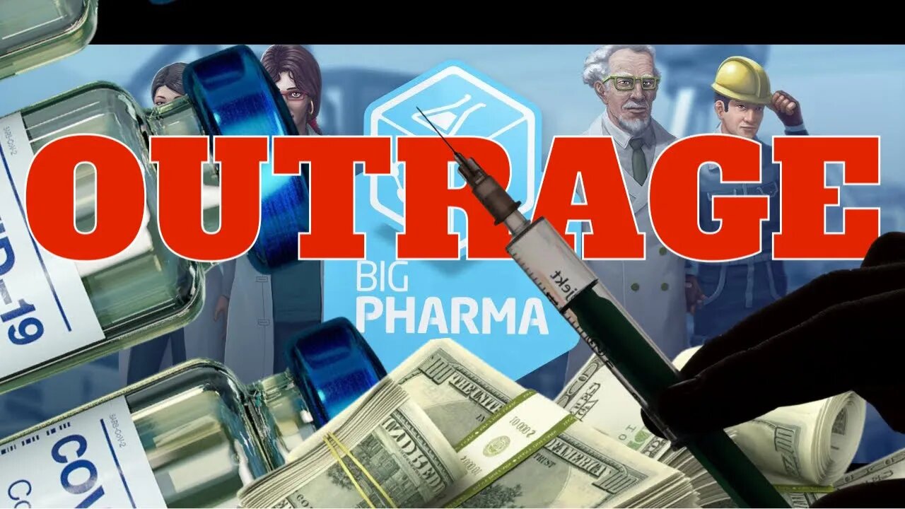 OUTRAGE ! Big Pharma Says We Didn’t Know