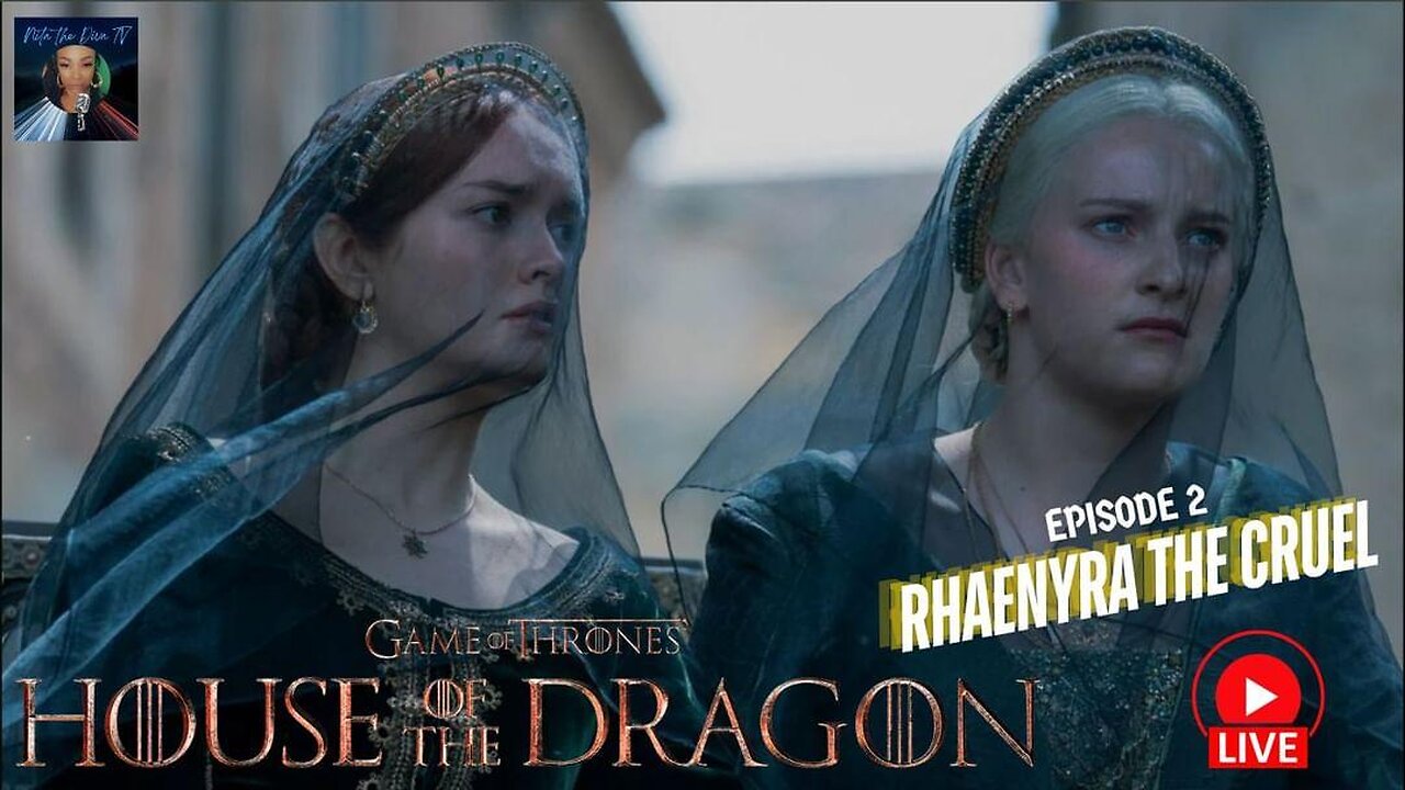 HOUSE OF THE DRAGON RHYNEYERA THE CRUEL LIVE SHOW | SER CRISPY & ALICIENT ARE YA"LL OK ? #HOTD