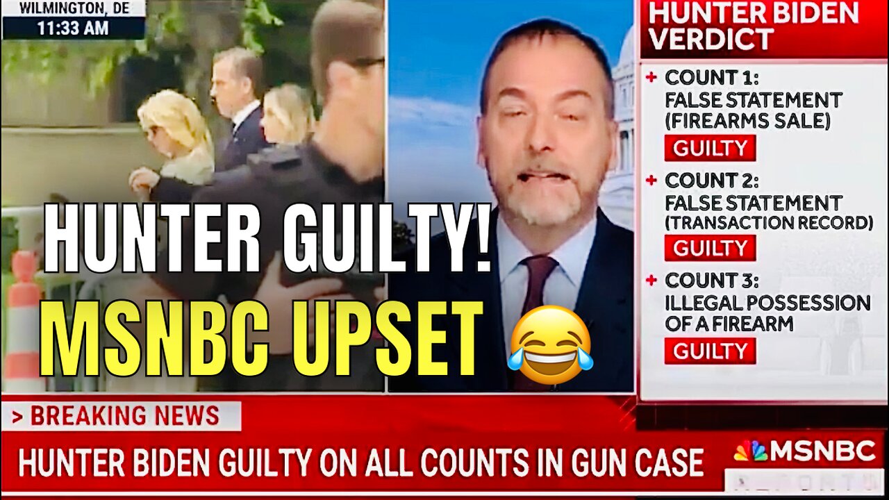 Hunter Biden found GUILTY of ALL charges - MSNBC complains 🤣😂