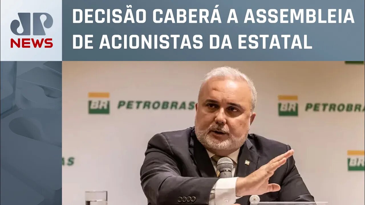 Petrobras sugere aumento salarial para cargos administrativos e Prates passaria a ganhar R$ 167 mil