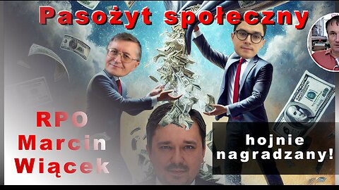 Z.Kękuś PPP 553 Marcin Wiącek samonagradzający się RPO. Rzecznik wybranych… S.Trociuk, M.Szwast