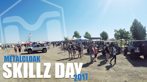 2017 MetalCloak Skillz Day