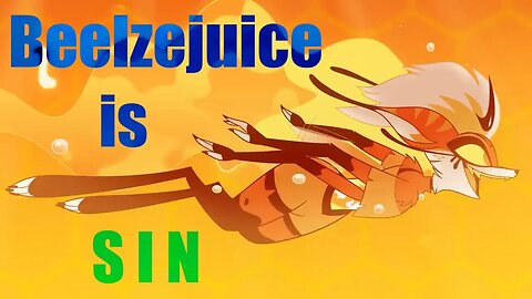 Beelzejuice is SIN! (Helluva Boss Theory)