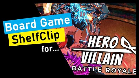 🌱ShelfClips: Hero or Villain Battle Royale (Short Board Game Preview)