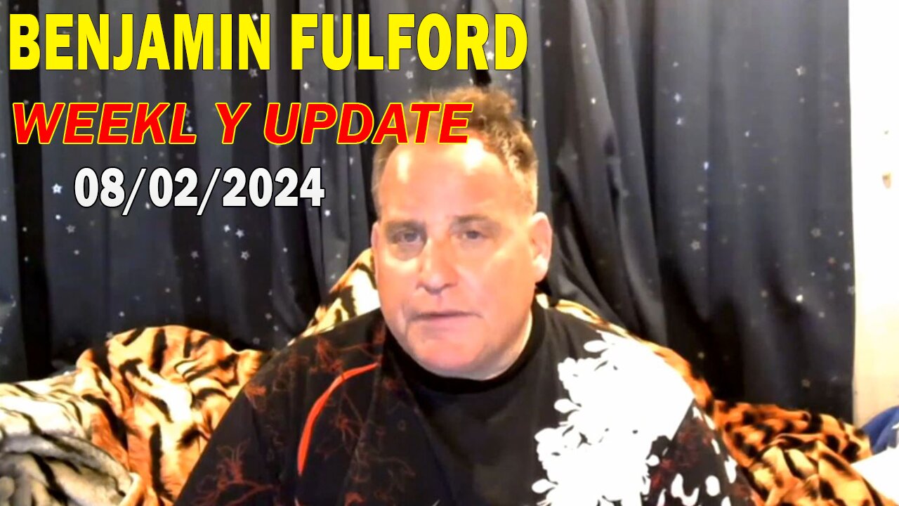 Benjamin Fulford Update Today August 2, 2024 - Benjamin Fulford