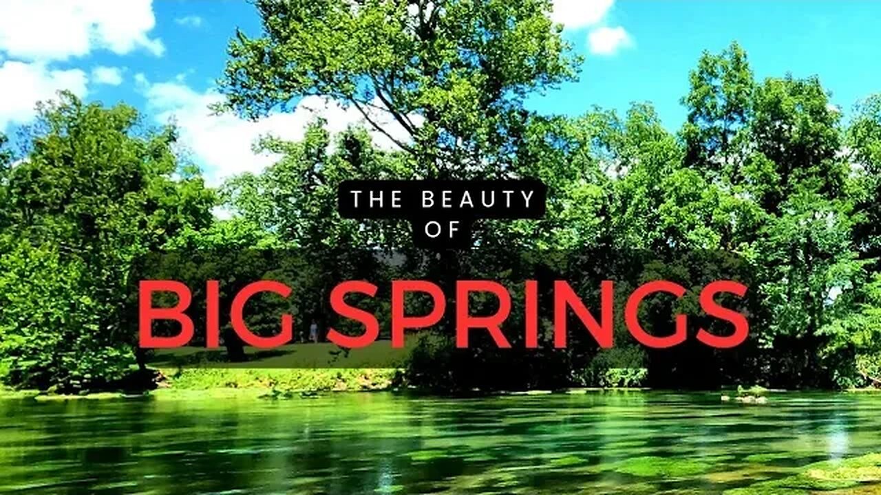 BIG SPRINGS MISSOURI