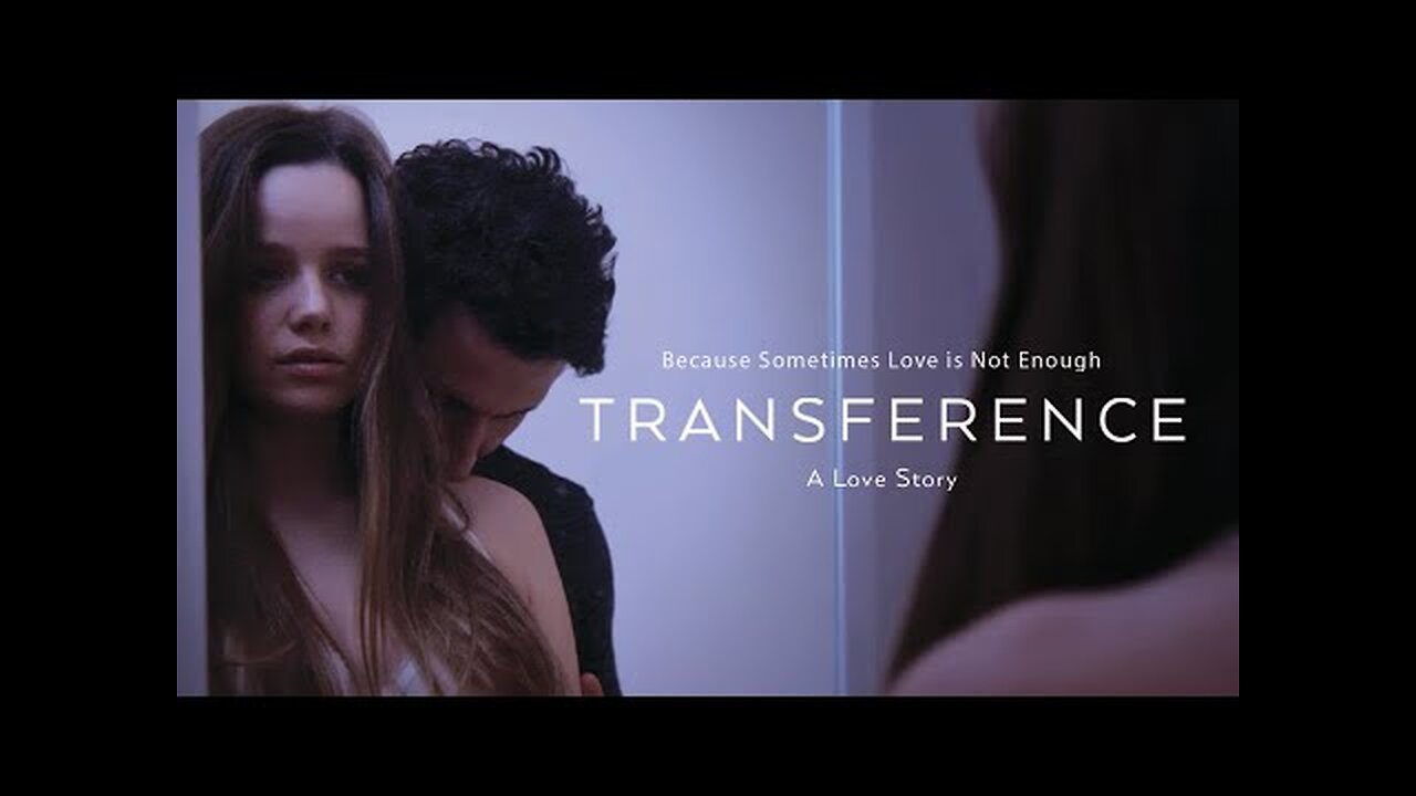 Transference- A Love Story