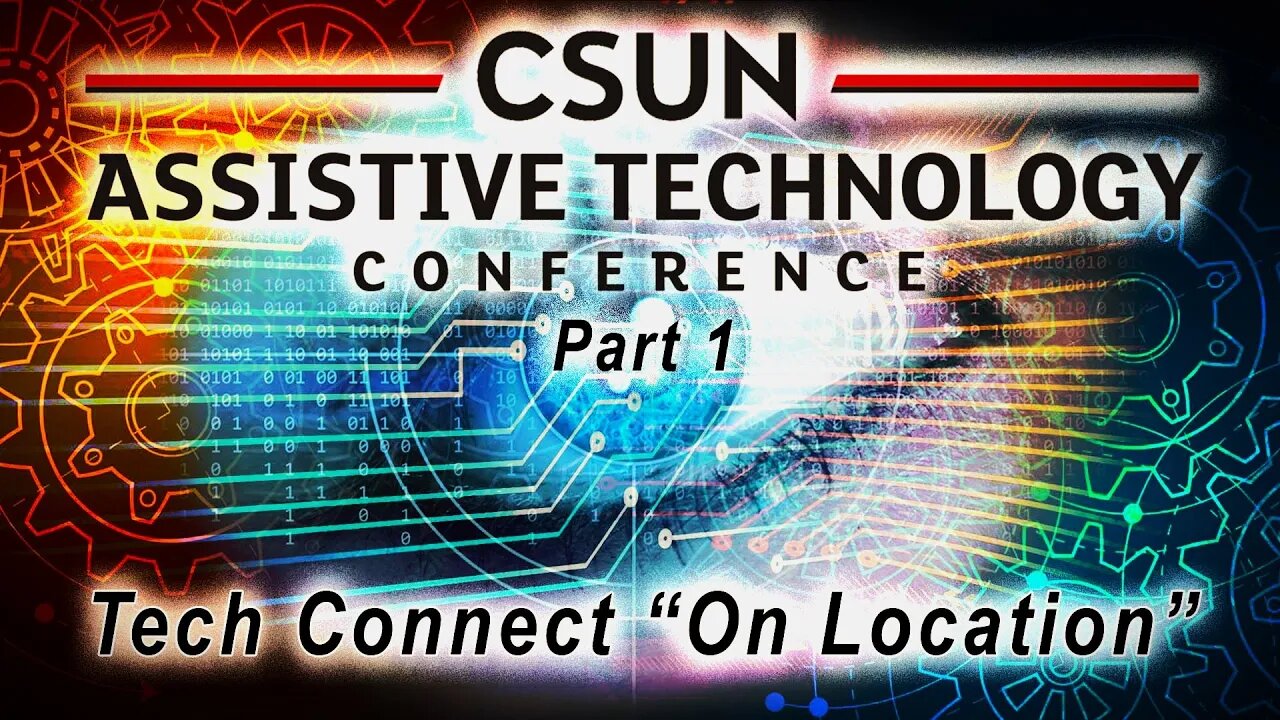 Tech Connect "On Location" at CSun 2023 Part 1