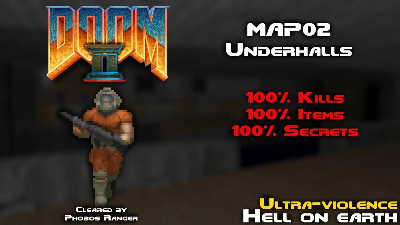 DOOM 2 - Underhalls (MAP02) UV 100% Walkthrough