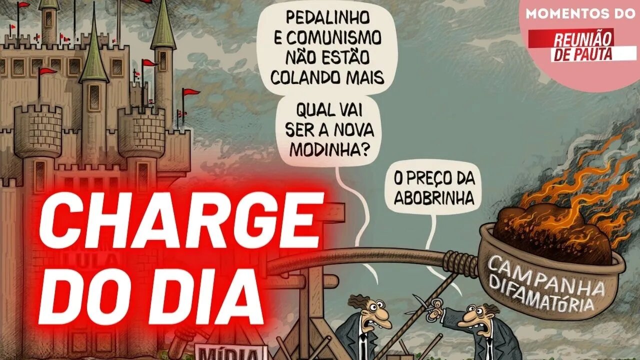 Charge do dia | Momentos Reunião de Pauta