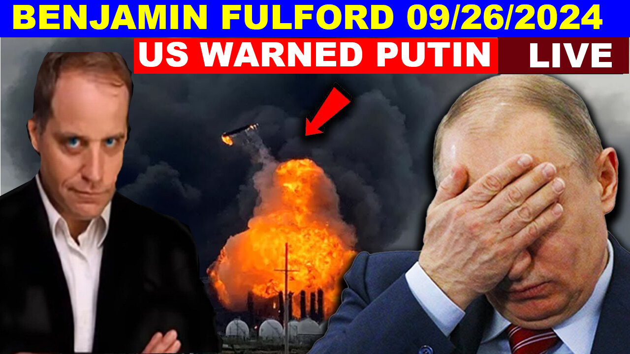 BENJAMIN FULFORD SHOCKING NEWS 09.26.2024 🔴 THE MOST MASSIVE ATTACK IN THE WOLRD HISTORY! #P2