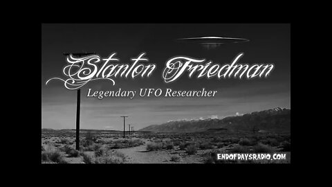 Stanton Friedman | Majestic 12, Project Blue Book, Roswell | EODR 38