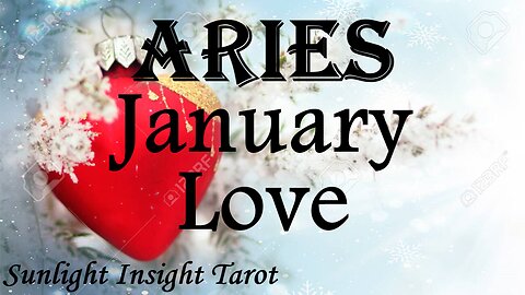 ARIES♈ They're On Their Way To You!😘 There's Nothing Stopping Them Now!😍 January Love