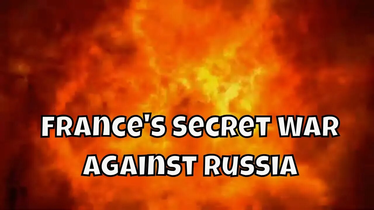 France's Secret War against Russia