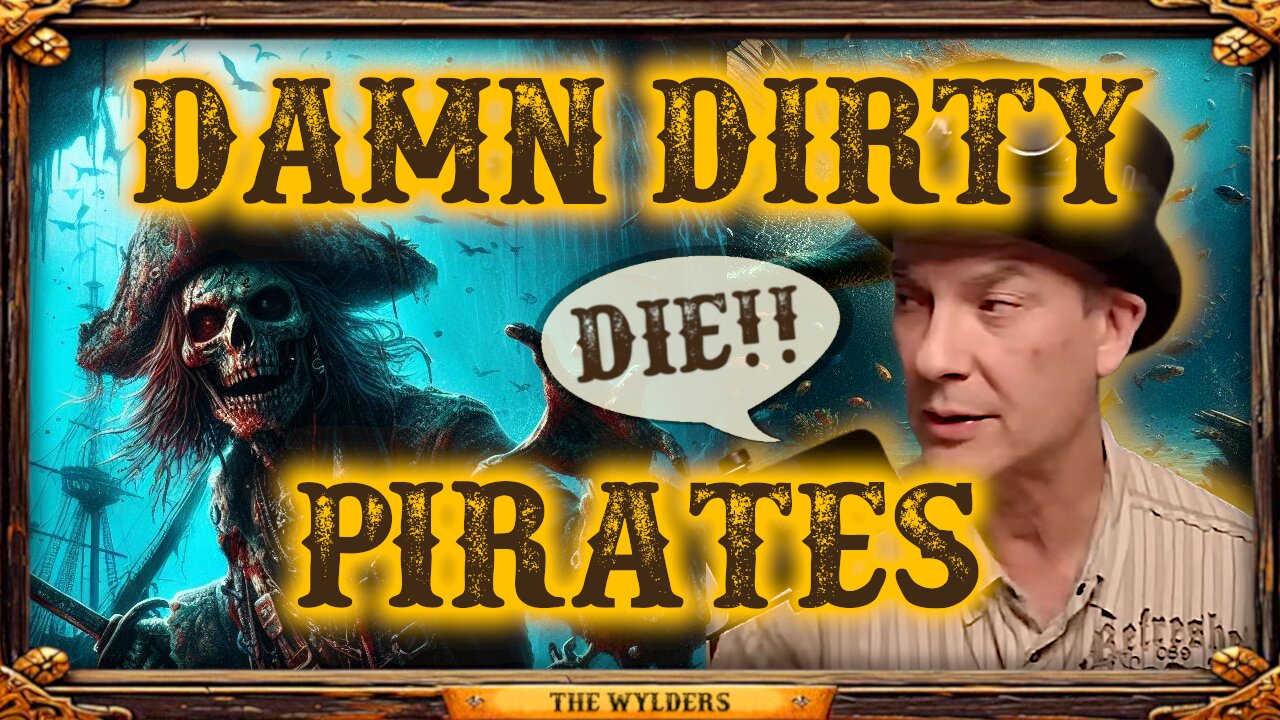 Ep. 005 "Dirty Pirates!" - The Wylders Game